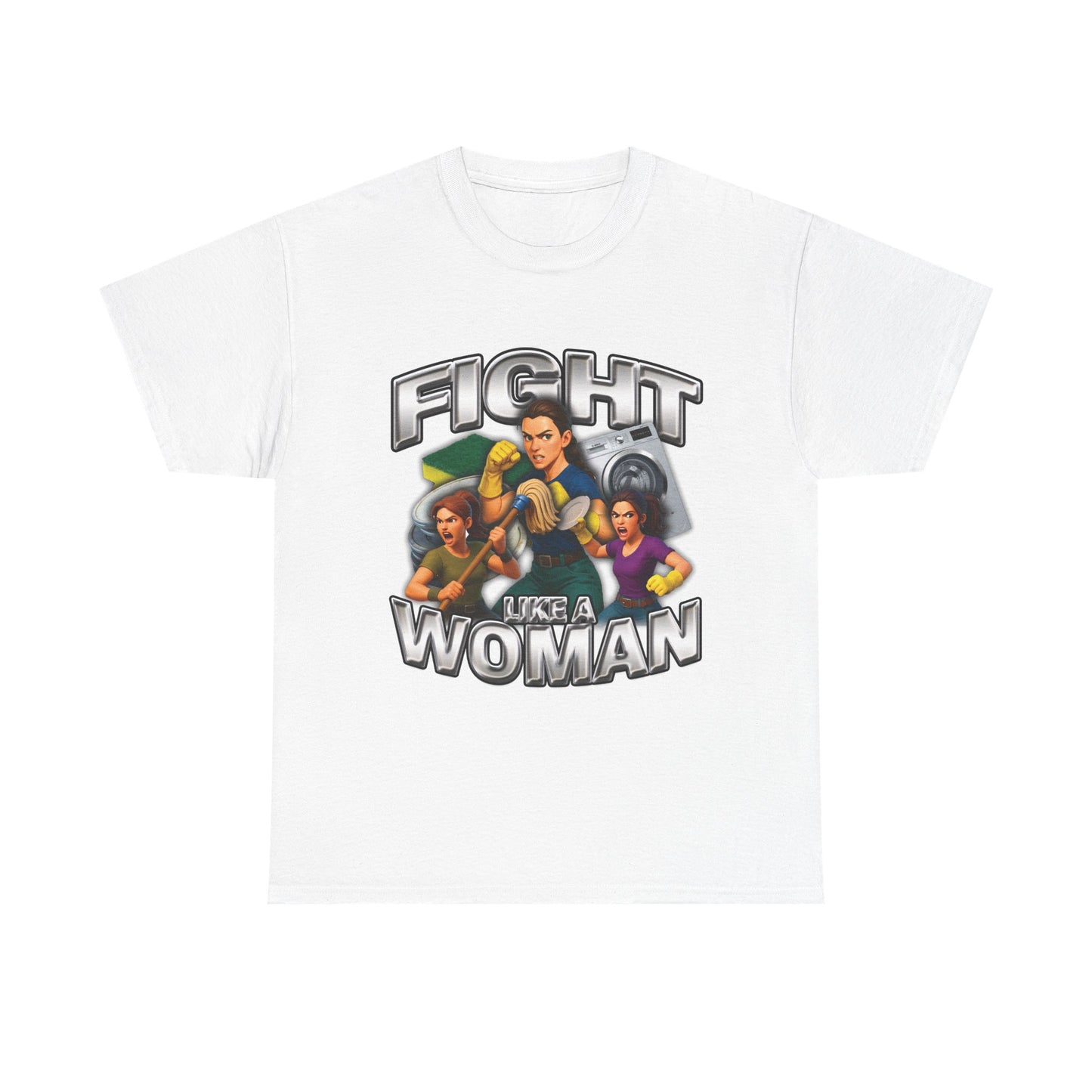 Fight Like a Woman T-Shirt